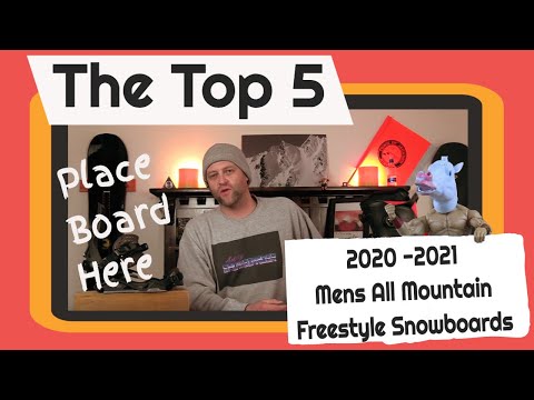 The Top 5 All Mountain Freestyle Snowboards For 2020-2021