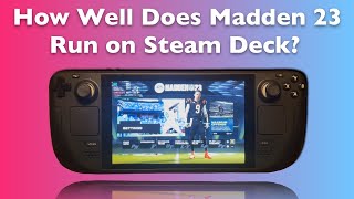 Madden 23 Steam Deck Gameplay  - Unlocked FPS, 60 FPS and 40 FPS Tested