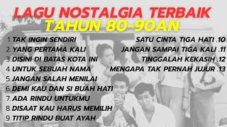 Kumpulan Lagu Lawas 80-90an Terbaik || Nostalgia Tembang Kenangan Sepanjang Masa
