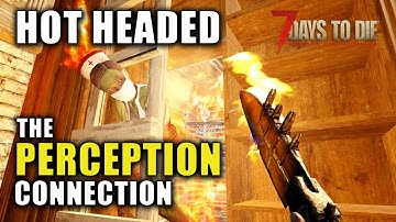 7 Days to Die | Alpha 19.5 Gameplay | Perception Connection | Episode 18