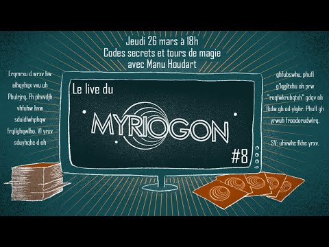 Codes secrets et magie avec Manu Houdart - Myriogon #8