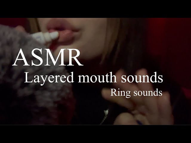 ASMR Layered Mouth Sounds + ring/finger fluttering [FAST]