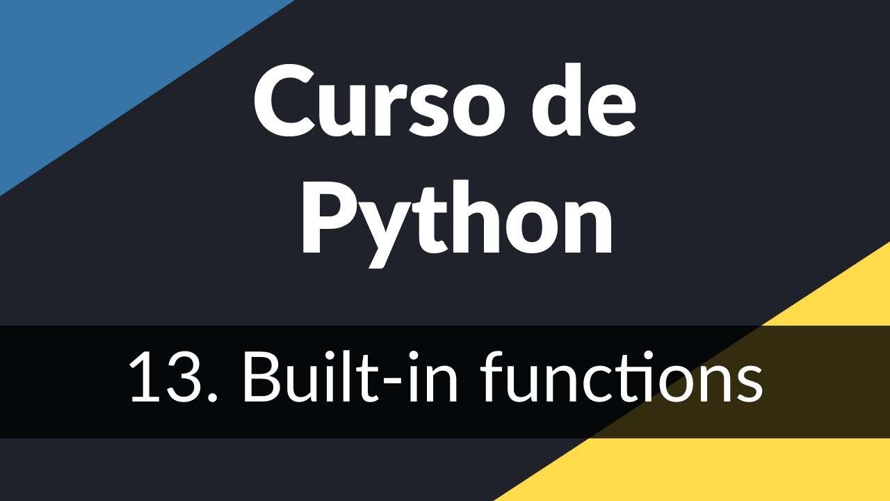 13. Built-in functions | Curso de Introducción a Python - YouTube