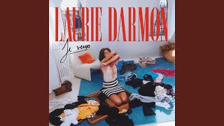 Je veux - Laurie Darmon