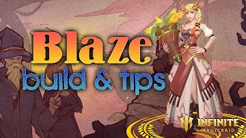 Hero Builds - Blaze | Infinite Magicraid