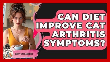 Can Diet Improve Cat Arthritis Symptoms? - Happy Cat Handbook