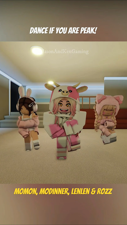Momon, Modinner, LenLen & Rozz | Dance If You Are Peak! #roblox #dance #memes #momon #modinner