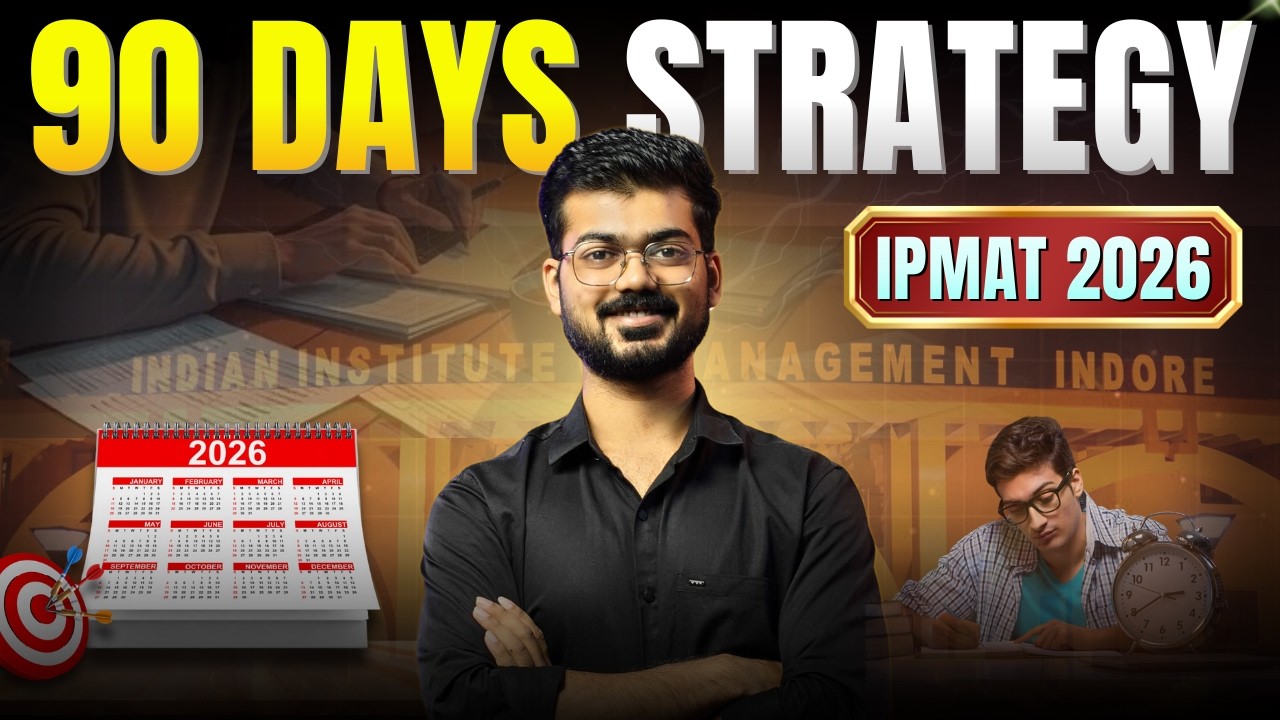 How To Crack IPMAT 2026 in Last 3 Months? | 90-Day (Day Wise ...