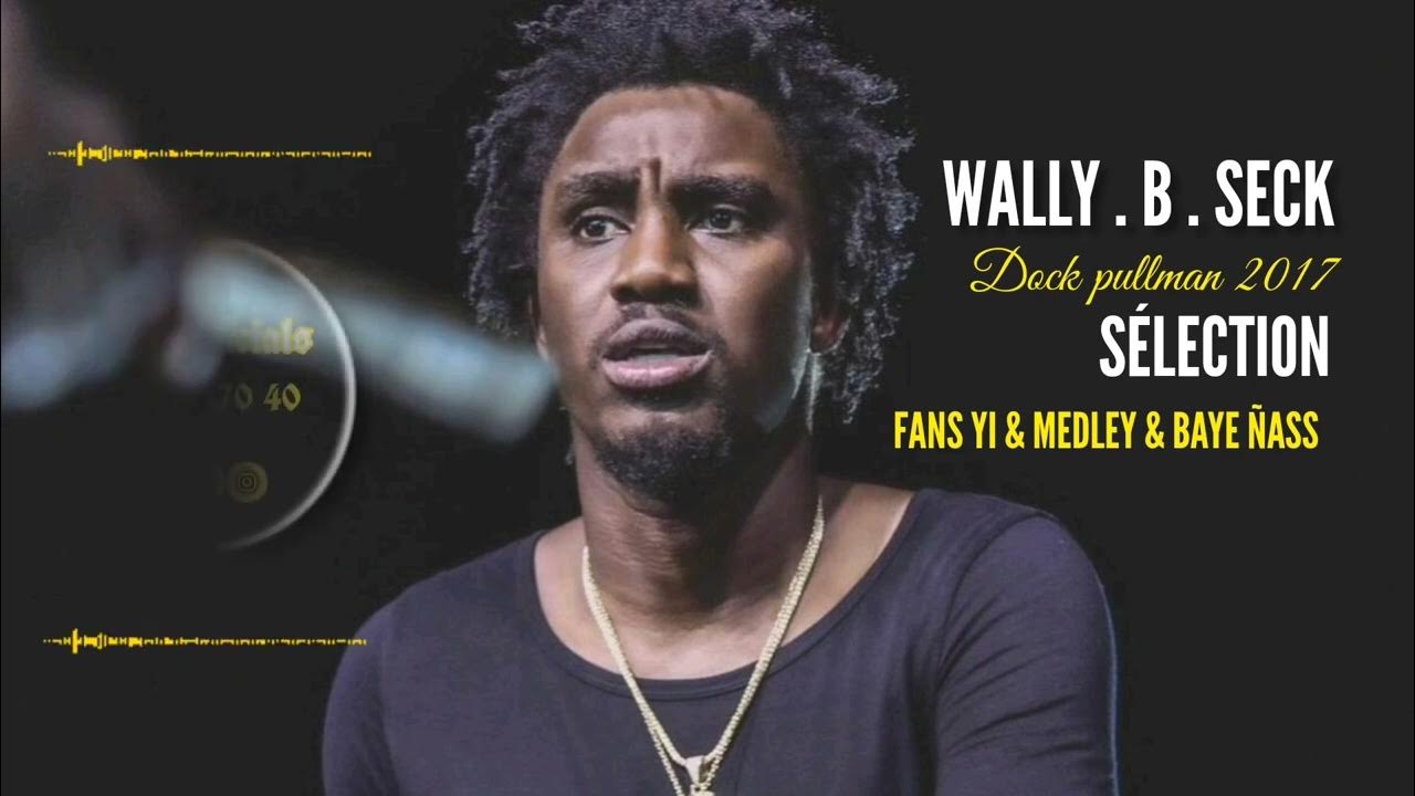 Wally seck Dock Pullman sélection YouTube