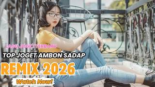 Download lagu LAGU JOGET AMBON TERBARU 2026 REMIX