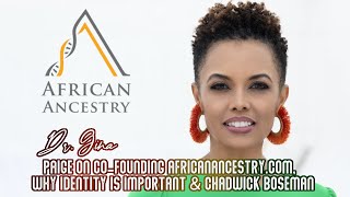 Dr Gina Paige On Co-Founding Africanancestrycom Why Identity Is Important Chadwick Boseman