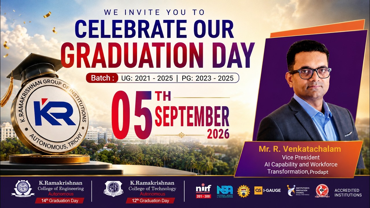 K.Ramakrishnan Group of Institutions | 14th Graduation Day | 05th September 2026