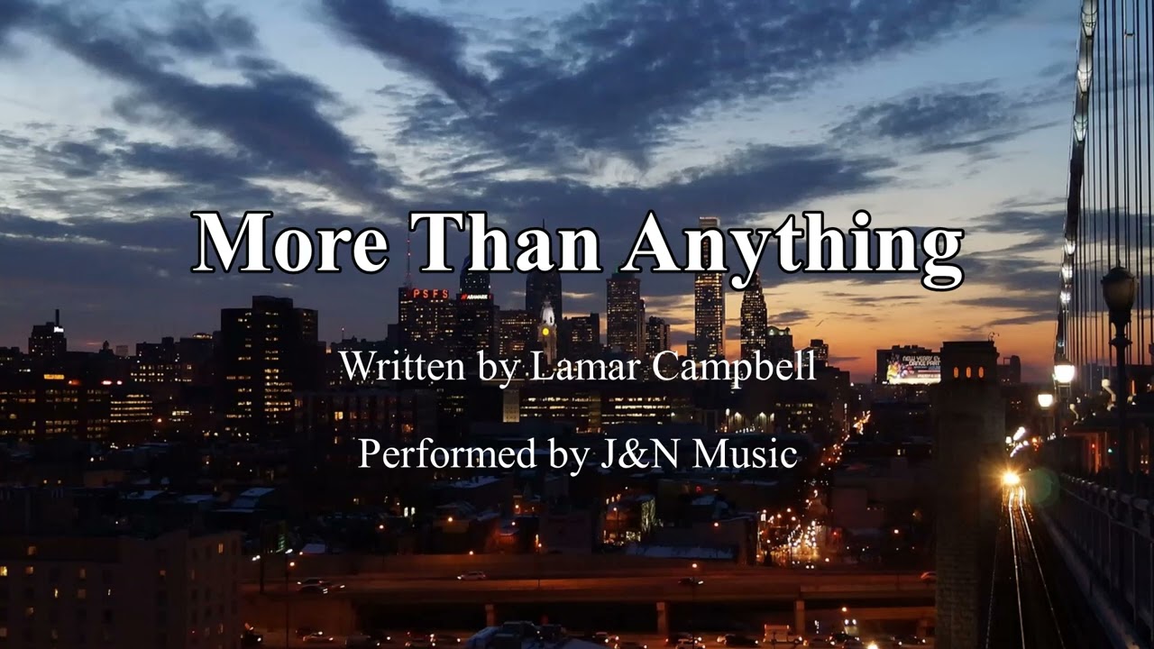 J&N Music- More Than Anything