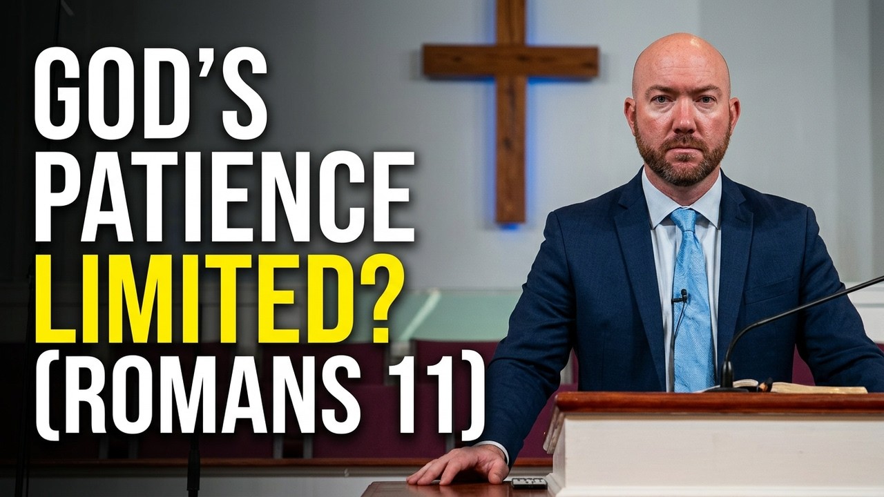 God's Patience With Us Has a Limit Here's What Romans 11 Says God's Patience With Us Has a Limit Here's What Romans 11 Says