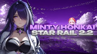 Minty Honkai Star Rail hack 2.2 update