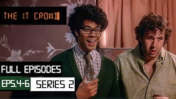 The IT Crowd | Series 2 Episodes 4 - 6 | FULL EPISODES