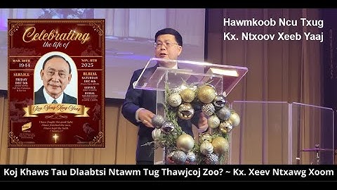 What Can You Learn from a Good Leader? || Dr. Xeev Ntxawg Xoom