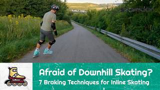Afraid of Downhill Skating? How to Brake Safely on Inline Skates! 7 Braking Techniques for Beginners