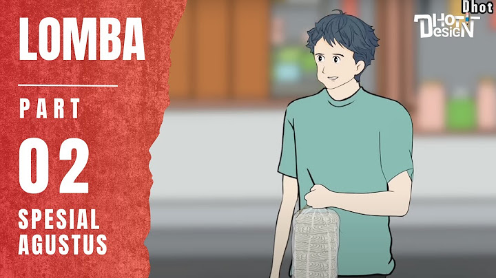 LOMBA PART 2 (SPESIAL AGUSTUS) - Animasi Sekolah