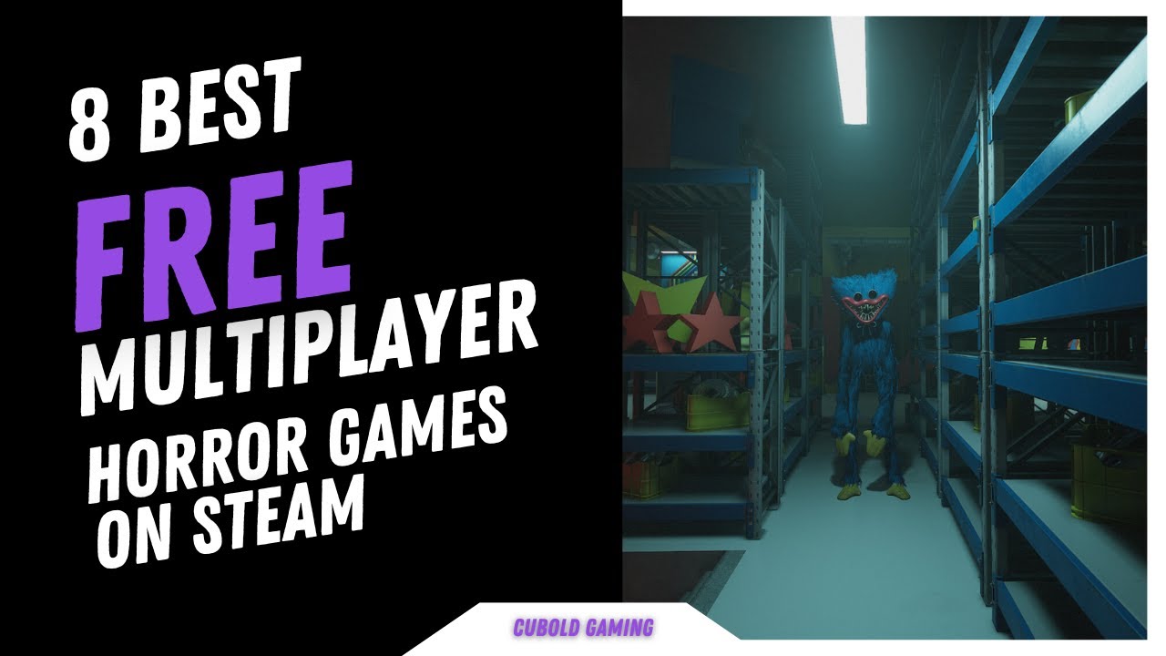 Best Free Multiplayer Horror Games on Steam 