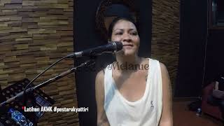 Coconuttreez X Melanie - Latihan AKMK #pestarakyattiri - Jakarta