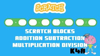 Scratch blocks - addition subtraction multiplication division
