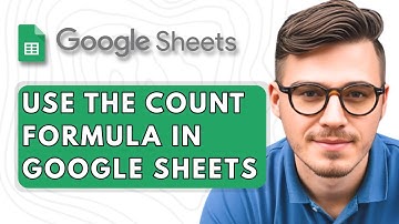 How To Use the COUNT Formula in Google Sheets [2025 Guide]