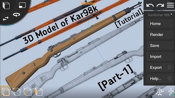 Prisma 3D : Modelling a Karabiner 98k aka Kar98k (Part-1)