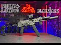 THE SHOW LOW BLACK JACK 