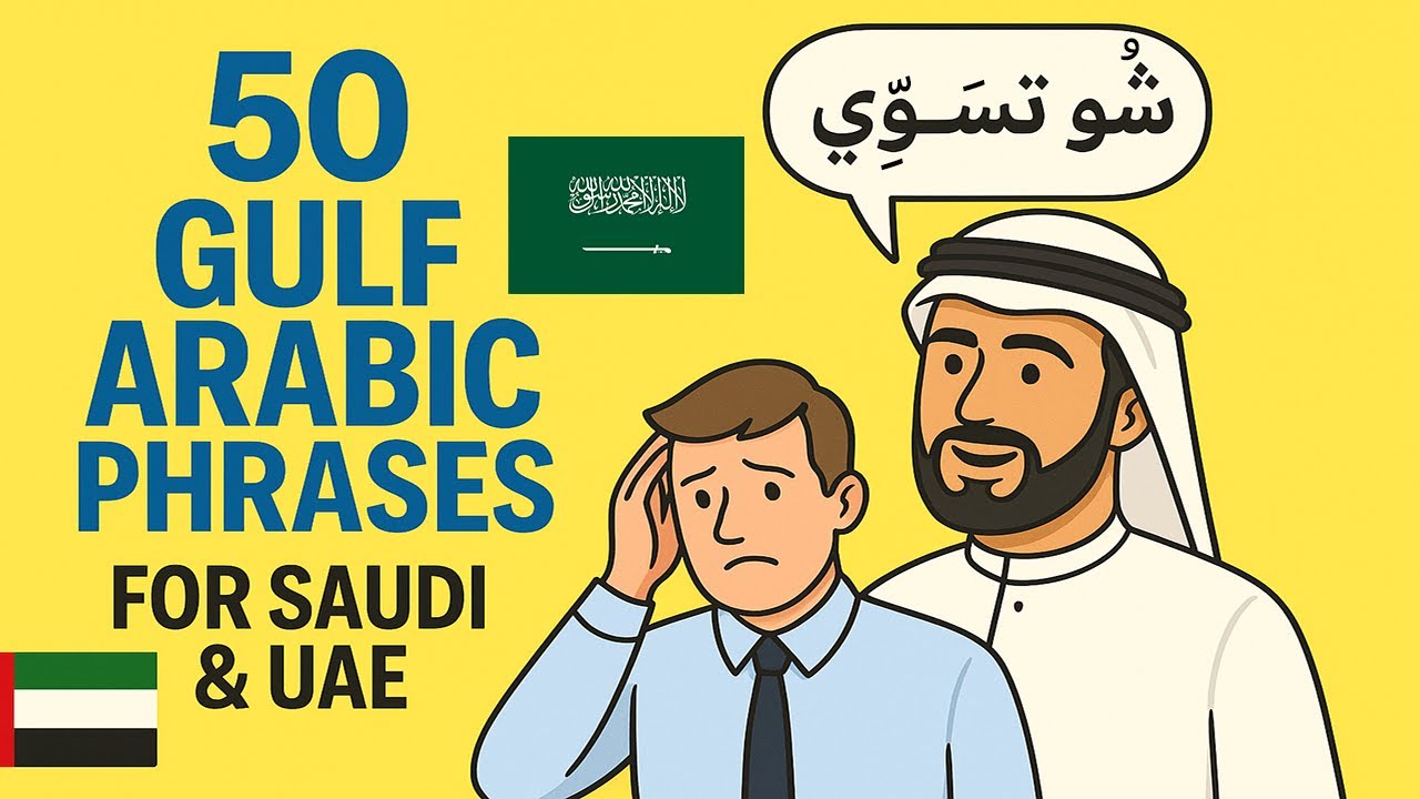 Working in Saudi or UAE? Learn These 50 Essential Gulf Arabic Phrases