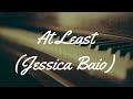 Jessica Baio - At Least (1 hour)