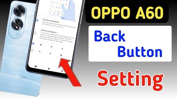 Oppo a60 back button setting/Oppo a60 back button change/Oppo a60 navigation gesture