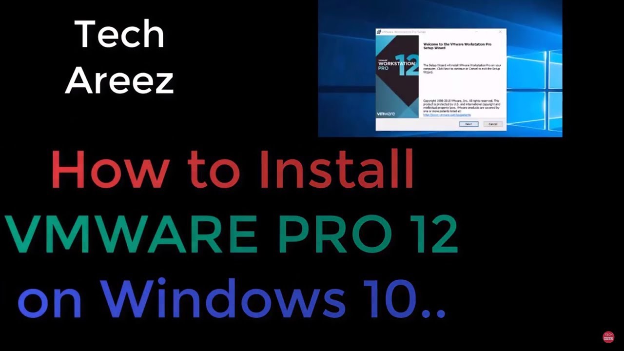 How to Install VMware Workstation 12 pro on Windows 10 By TechAreez ...