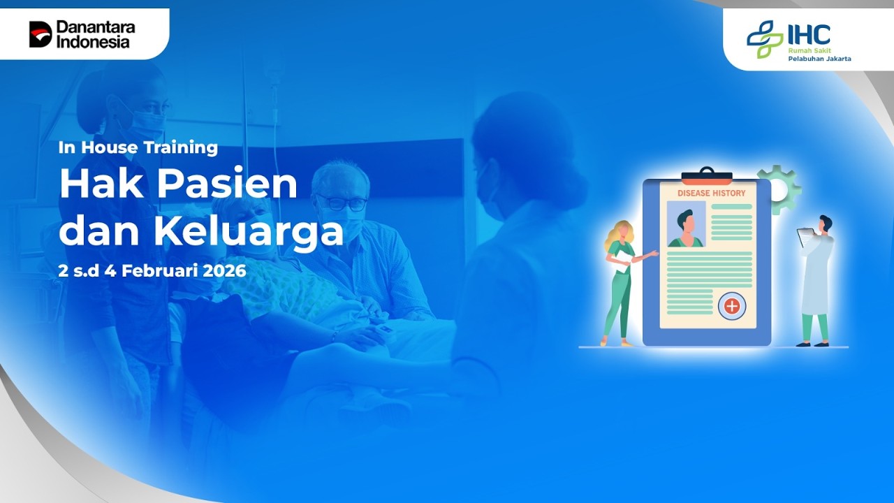 In House Training Hak Pasien dan Keluarga