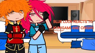 Blue Lock Reacts To Kunigami  Chigiri  Blue Lock  Gacha Reaction  Kunigiri  Gay