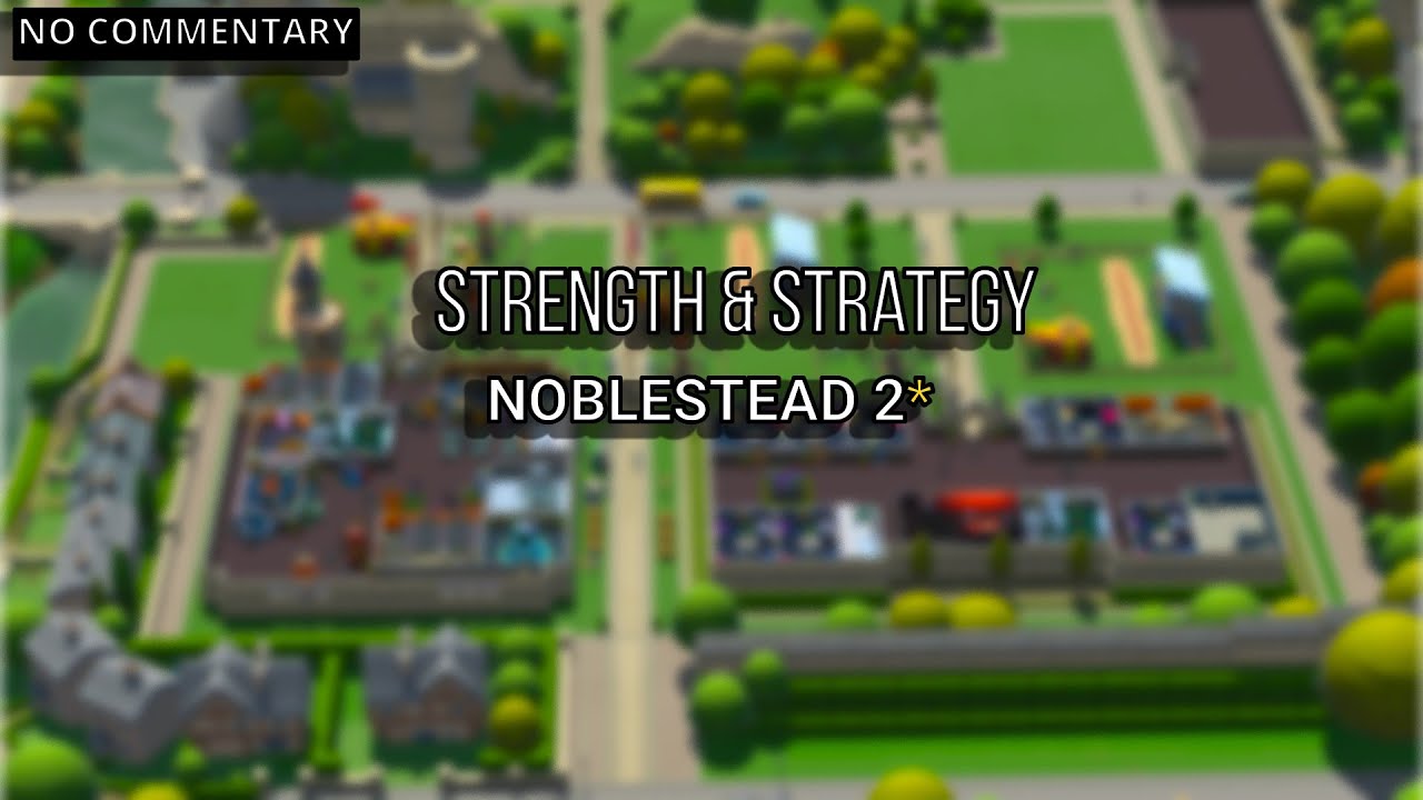 Strategy Two Points Strength & Strategy | Noblestead 2★ | Two Point Campus (No Commentary ...