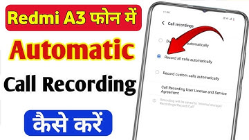 Redmi A3 me call recording kaise kare | Redmi A3 auto call recording setting