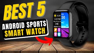 Android Sports Smart Watch | Best Android Smart Watch under 50$ by Top Review 22 views 2 years ago 5 minutes, 46 seconds