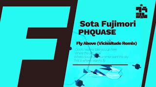 PHQUASE - Fly Above (Vicissitude Remix) (Fanmade PV)
