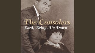 Video thumbnail of "Consolers (DE) - Lord, Bring Me Down"