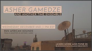 Perspectives Asher Gamedze