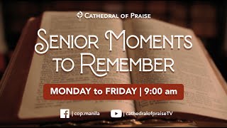 Senior Moments to Remember - August 12, 2021