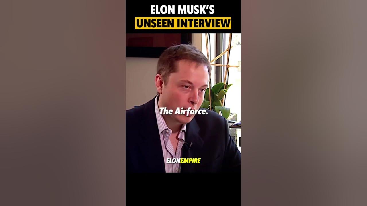 Elon Musk unseen interview - YouTube