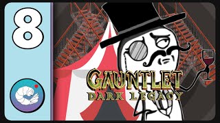 Dead 4.0: Hes British Now, I Guess | Part 8 | Gauntlet Dark Legacy