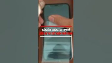 Hướng dẫn tự dán kính cường lực cực chuẩn #tudan #kinhcuongluc #dienthoai #xuhuong #sinhvien #sieure