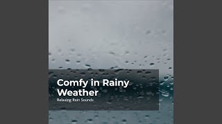 Laid-Back Pouring Rain