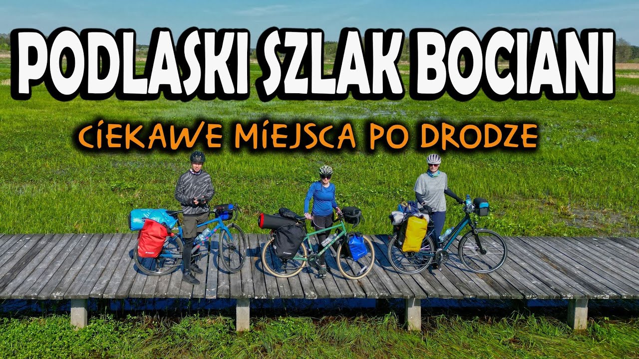 Podlaski Szlak Bociani od A do Z