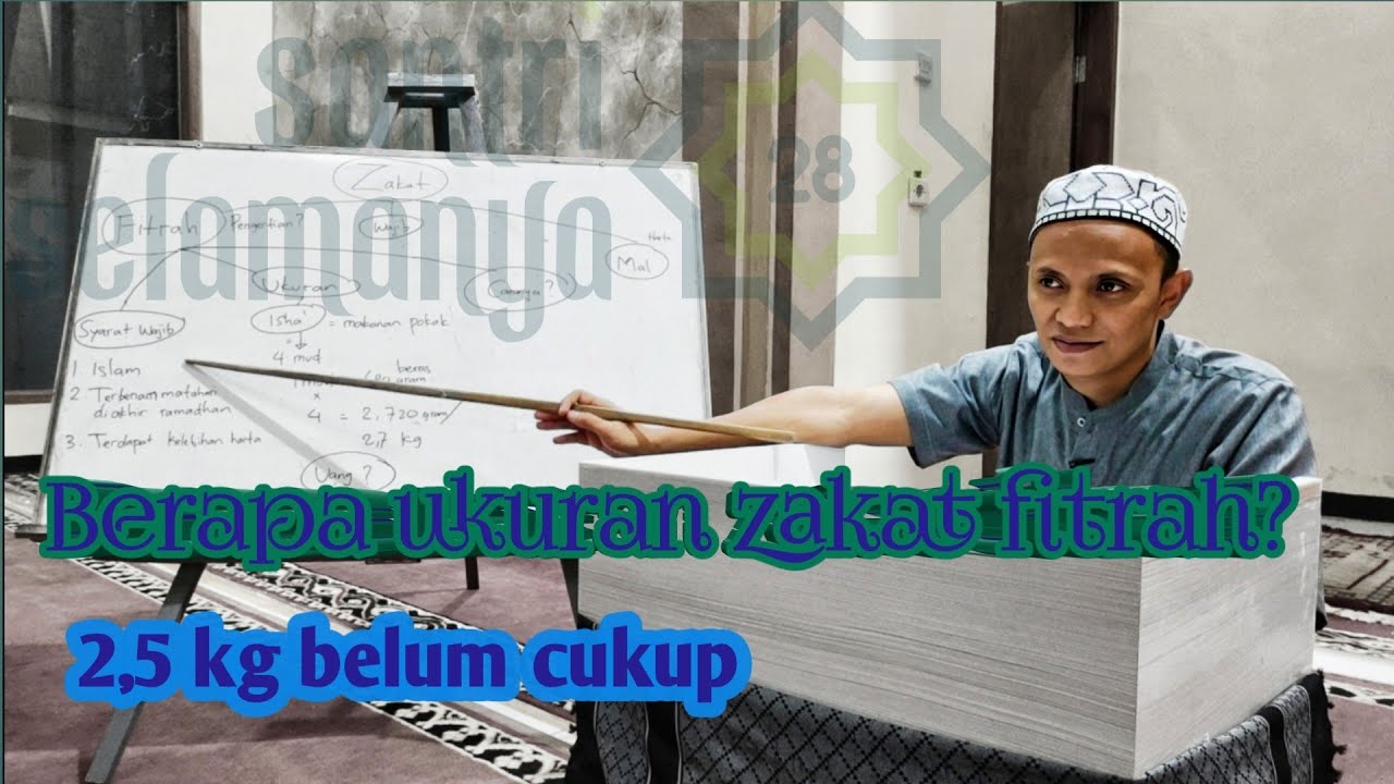 #96 UKURAN ZAKAT FITRAH YANG SAH. Jangan sampai kurang.