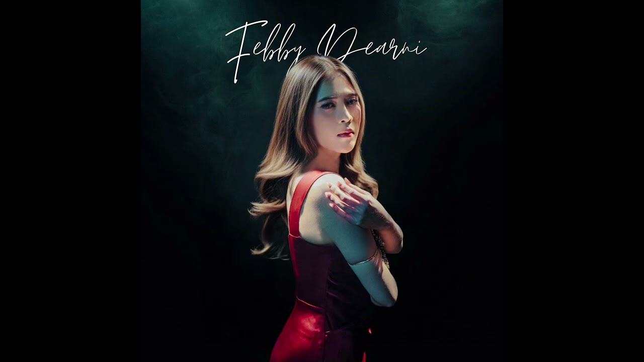 FEBBY DEARNI - MEMBUJUK TAKDIR