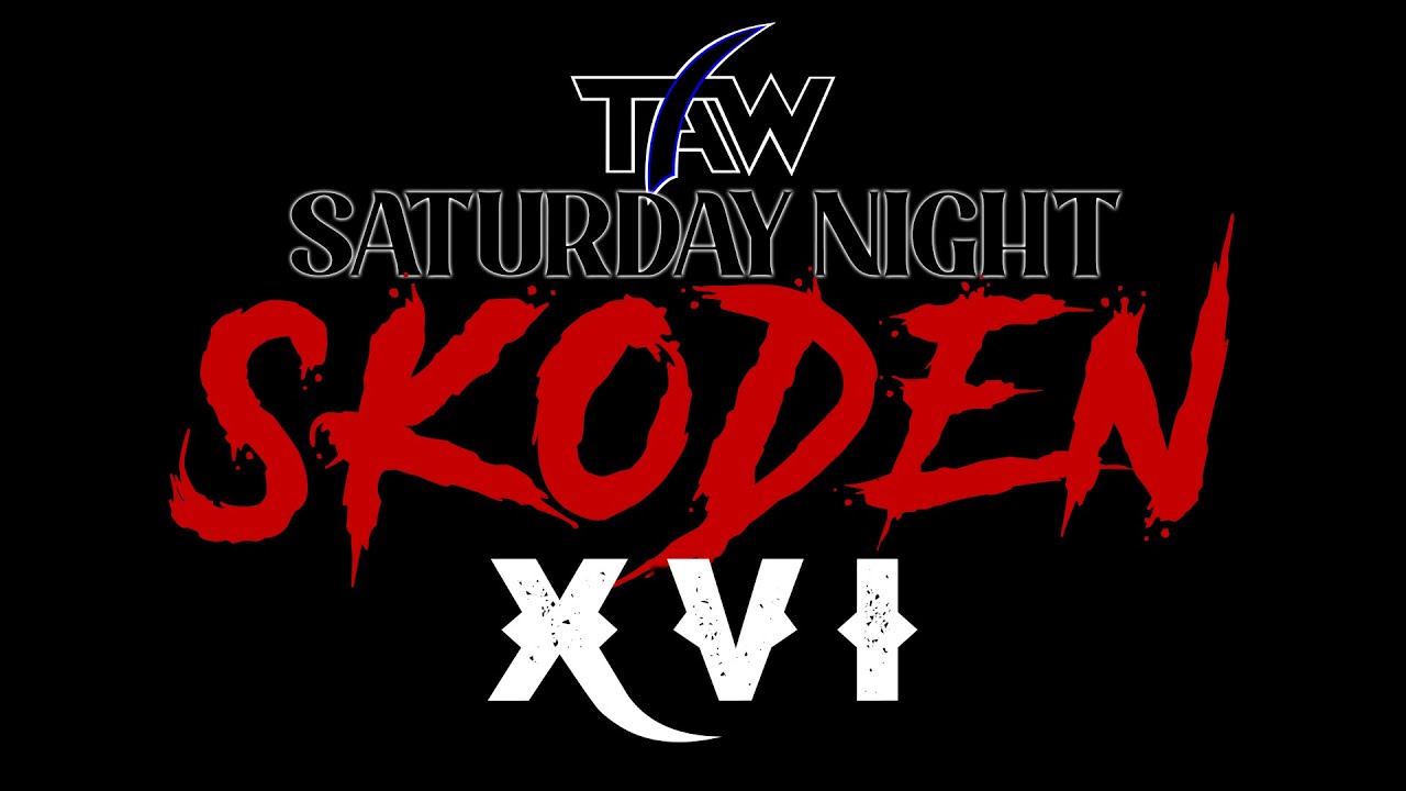 TAW Saturday Night Skoden XVI - Todd Quality vs Blu Wilder